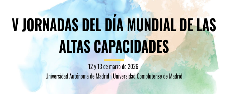 V Jornadas del día mundial de las altas capacidades 12 y 13 de marzo 2026